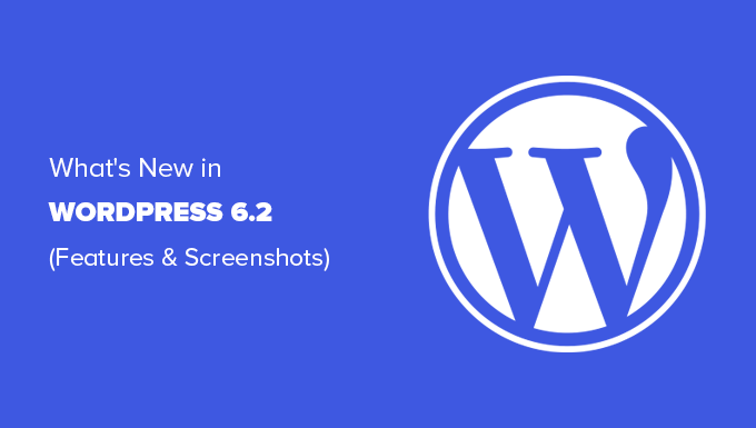 WordPress 6.2’deki Yenilikler