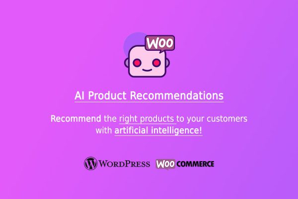 AI Product Recommendations for WooCommerce WordPress Eklentisi