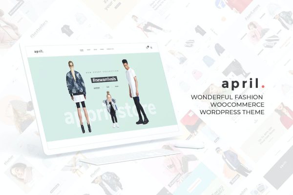 APRIL - Wonderful Fashion WooCommerce  Th WordPress Teması