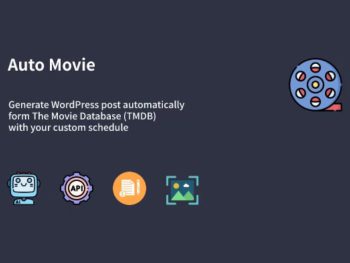 Auto Movie - WP Automatic Movie Posts Generator WordPress Eklentisi