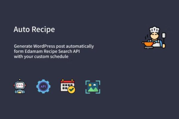 Auto Recipe - WP Automatic Recipe Posts Generator WordPress Eklentisi