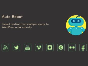 Auto Robot - WordPress Autoblogging Plugin WordPress Eklentisi