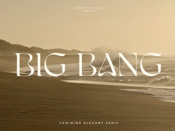 Big Bang - Feminine Elegant Serif Yazı Tipi