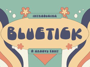 Bluetick - Groovy Font Yazı Tipi