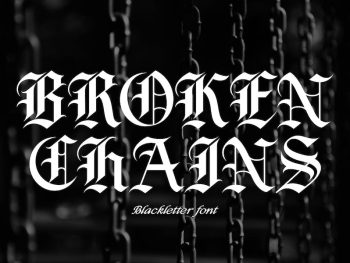 Broken Chains | Blackletter Font Yazı Tipi