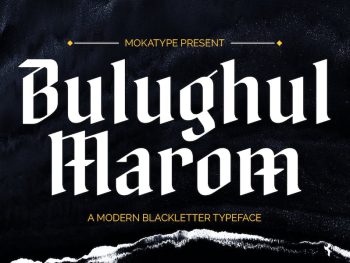Bulughul Marom - Modern Blackletter Typeface Yazı Tipi