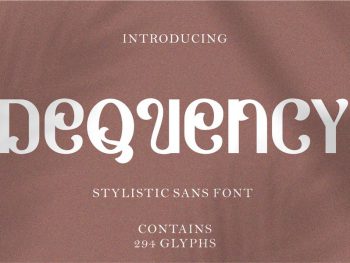 Dequency - Stylistic Sans Font Yazı Tipi