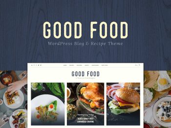 Good Food - Recipe Magazine & Food Blogging Theme WordPress Teması