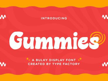 Gummies - A Bulky Display Font Yazı Tipi