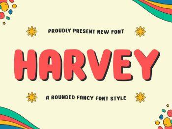 Harvey - A Rounded Fancy Font Style Yazı Tipi