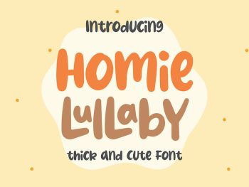 Homie Lullaby - Thick And Cute Font Yazı Tipi