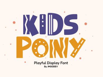 Kids Pony - Playful Typography Yazı Tipi