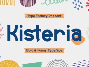 Kisteria - Bold and Funny Typeface Yazı Tipi