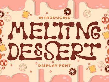 Melting Dessert - Display Font Yazı Tipi