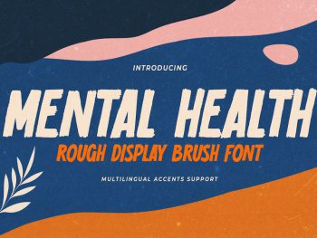 Mental Health - Rough Display Brush Font Yazı Tipi