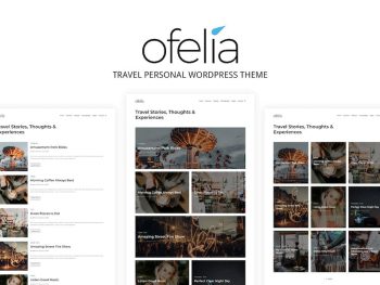 Ofelia - Travel Personal  Blog Theme WordPress Teması