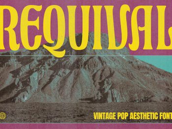 Requival - Vintage Pop Aesthetic Fonts Yazı Tipi