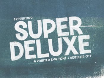 Super Deluxe Sans + SVG Version Yazı Tipi