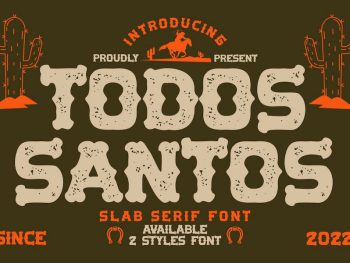 Todos Santos- Slab Serif Font Yazı Tipi