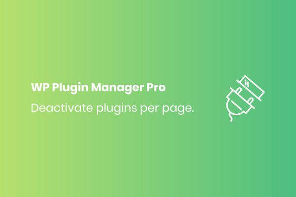 WP Plugin Manager Pro - Deactivate plugin per page WordPress Eklentisi