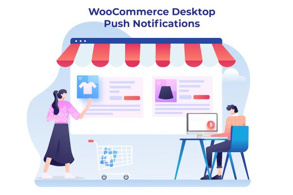 WooCommerce Desktop Push Notifications WordPress Eklentisi