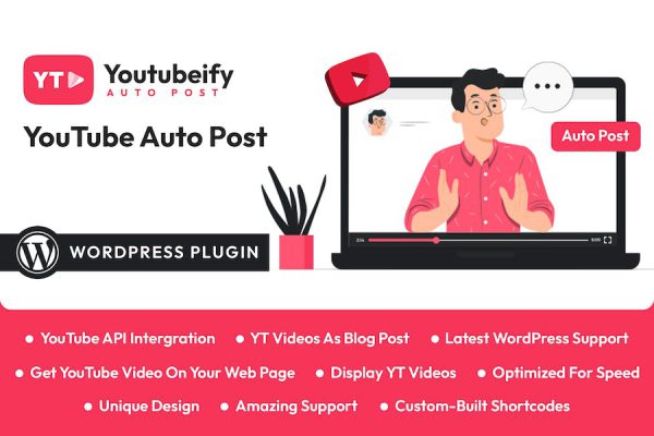 Youtubeify - YouTube Auto Post WordPress Plugin WordPress Eklentisi